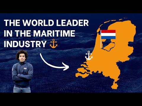 How the Netherlands Became the World Leader in the Maritime Industry ?