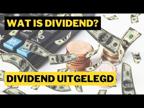 Wat is dividend? Hoe werkt beleggen in dividendaandelen? Beleggen in dividendaandelen uitgelegd